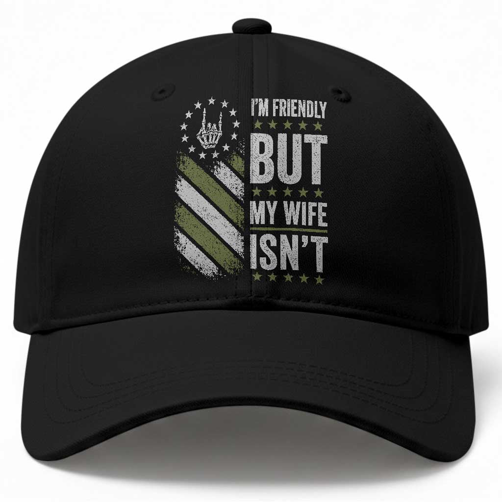 Im Friendly But My Wife Isnt Funny Husband Baseball Cap Vintage American Flag TS10 Print Your Wear