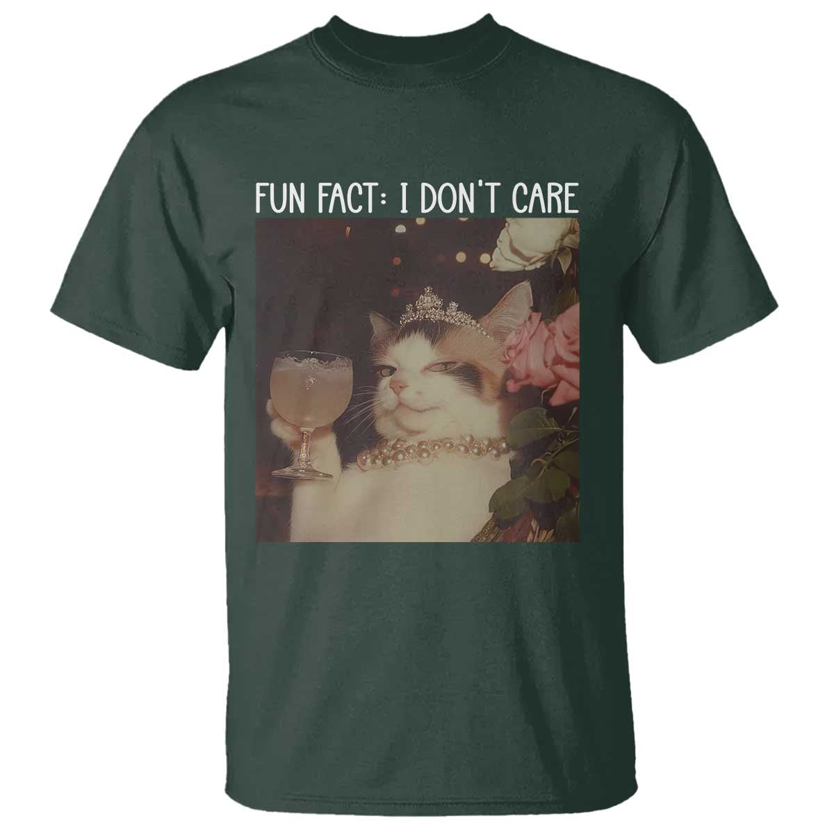 Cat Meme T Shirt Fun Fact I Dont Care Funny Saying Quote TS10 Dark Forest Green Print Your Wear
