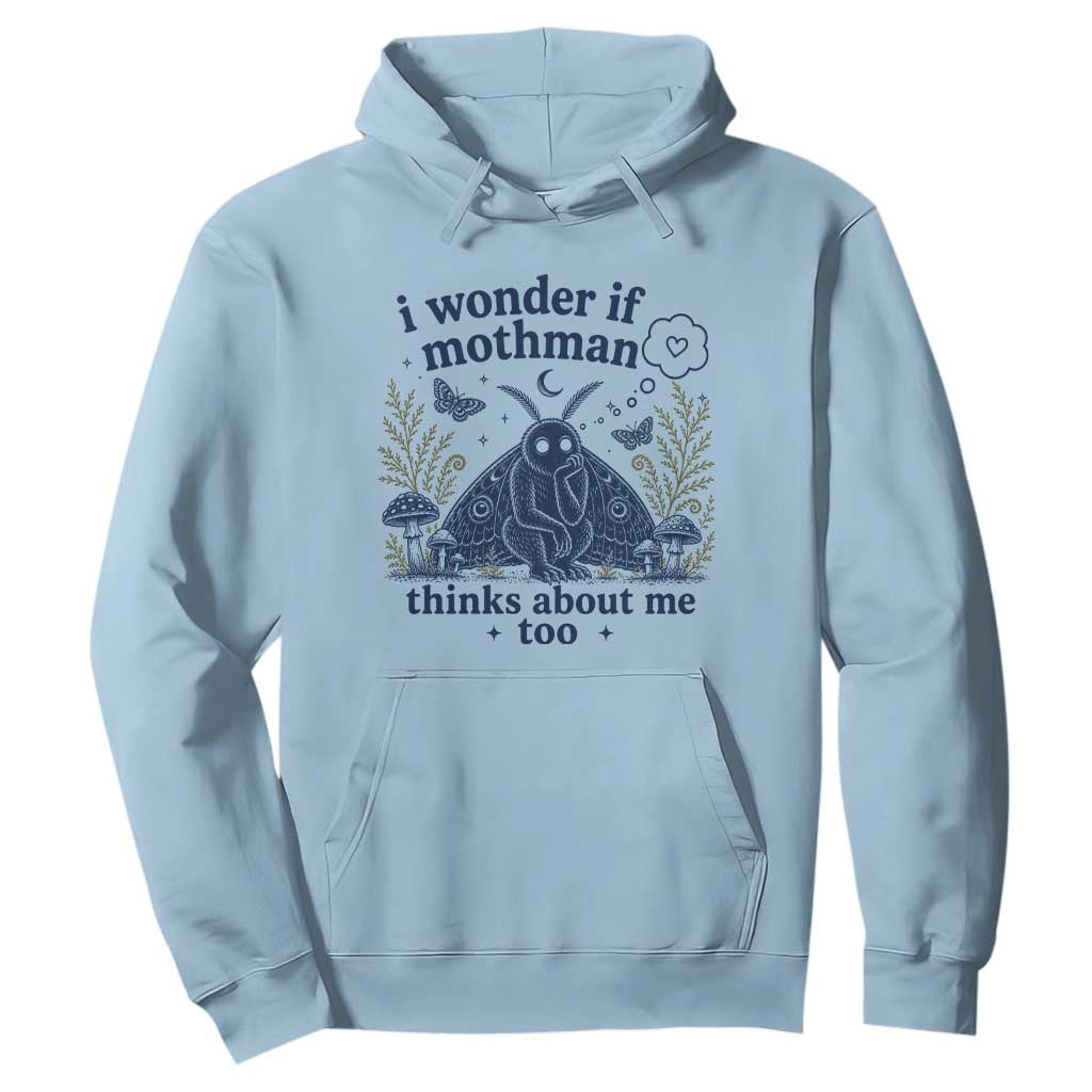 Funny Mothman Hoodie I Wonder If Mothman Thinks About Me Too Cryptid Weirdcore TS10 Light Blue Print Your Wear