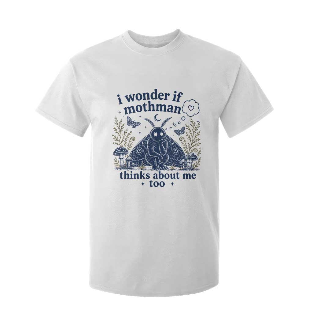 Funny Mothman T Shirt For Kid I Wonder If Mothman Thinks About Me Too Cryptid Weirdcore TS10 White Print Your Wear