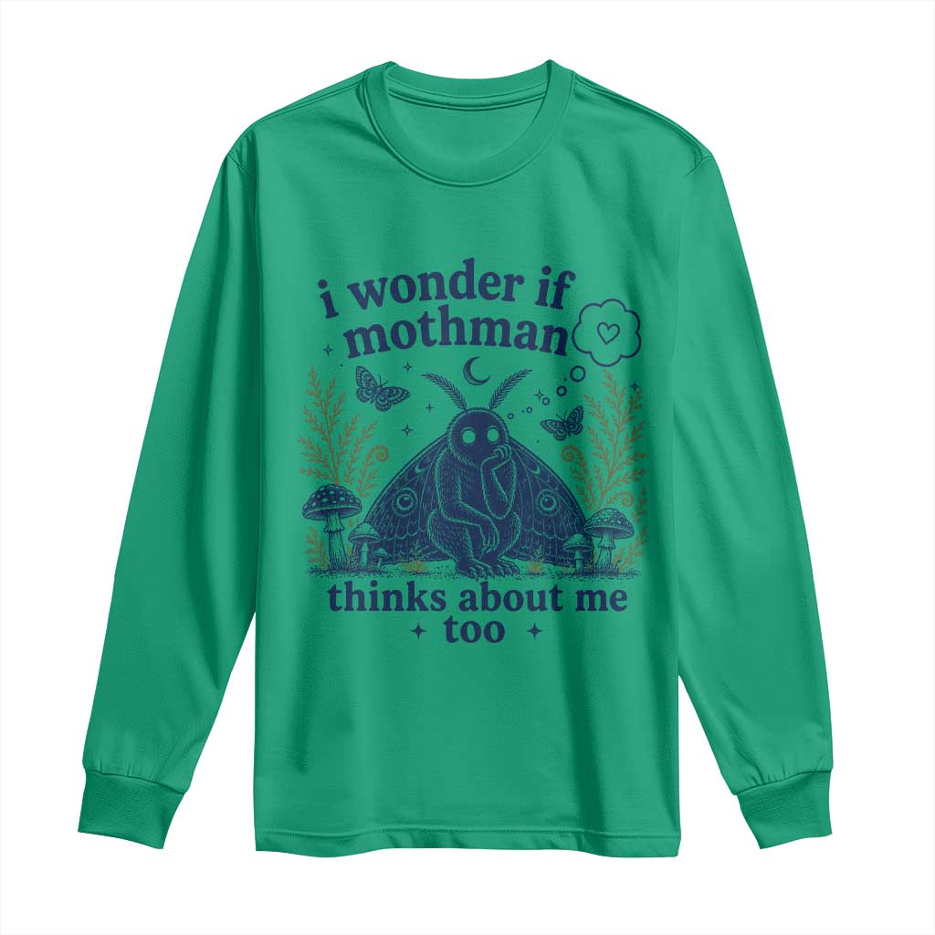 Funny Mothman Long Sleeve Shirt I Wonder If Mothman Thinks About Me Too Cryptid Weirdcore TS10 Irish Green Print Your Wear