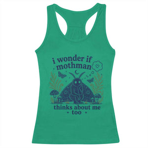 Funny Mothman Racerback Tank Top I Wonder If Mothman Thinks About Me Too Cryptid Weirdcore TS10 Irish Green Print Your Wear