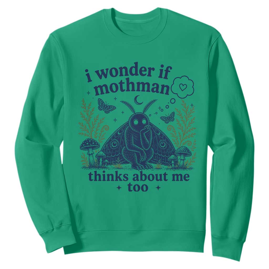 Funny Mothman Sweatshirt I Wonder If Mothman Thinks About Me Too Cryptid Weirdcore TS10 Irish Green Print Your Wear