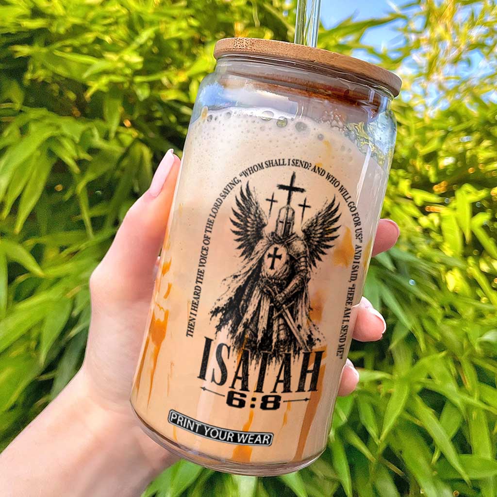 Here Am I Send Me Isaiah 6 8 Catholic Knight Templar Crusader Faith Glass Can TS10 White Print Your Wear