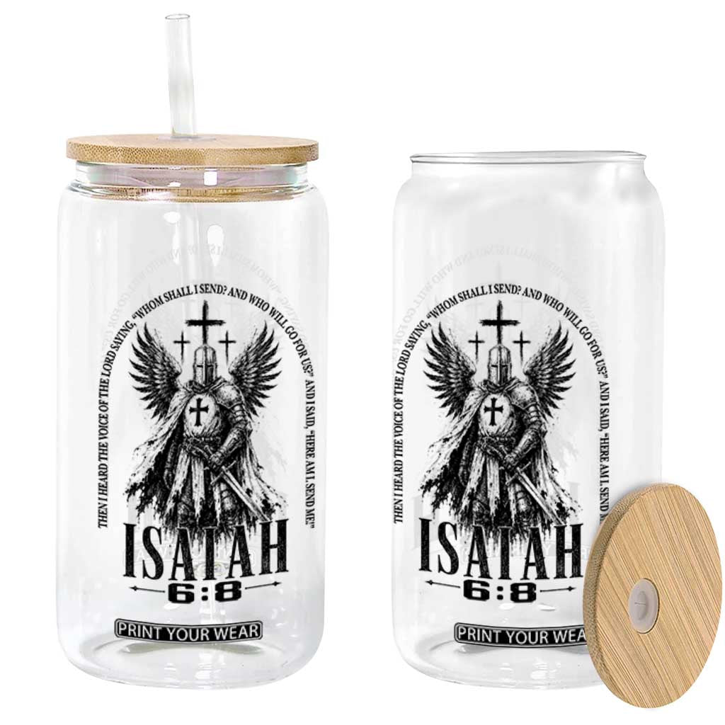 Here Am I Send Me Isaiah 6 8 Catholic Knight Templar Crusader Faith Glass Can TS10 Print Your Wear