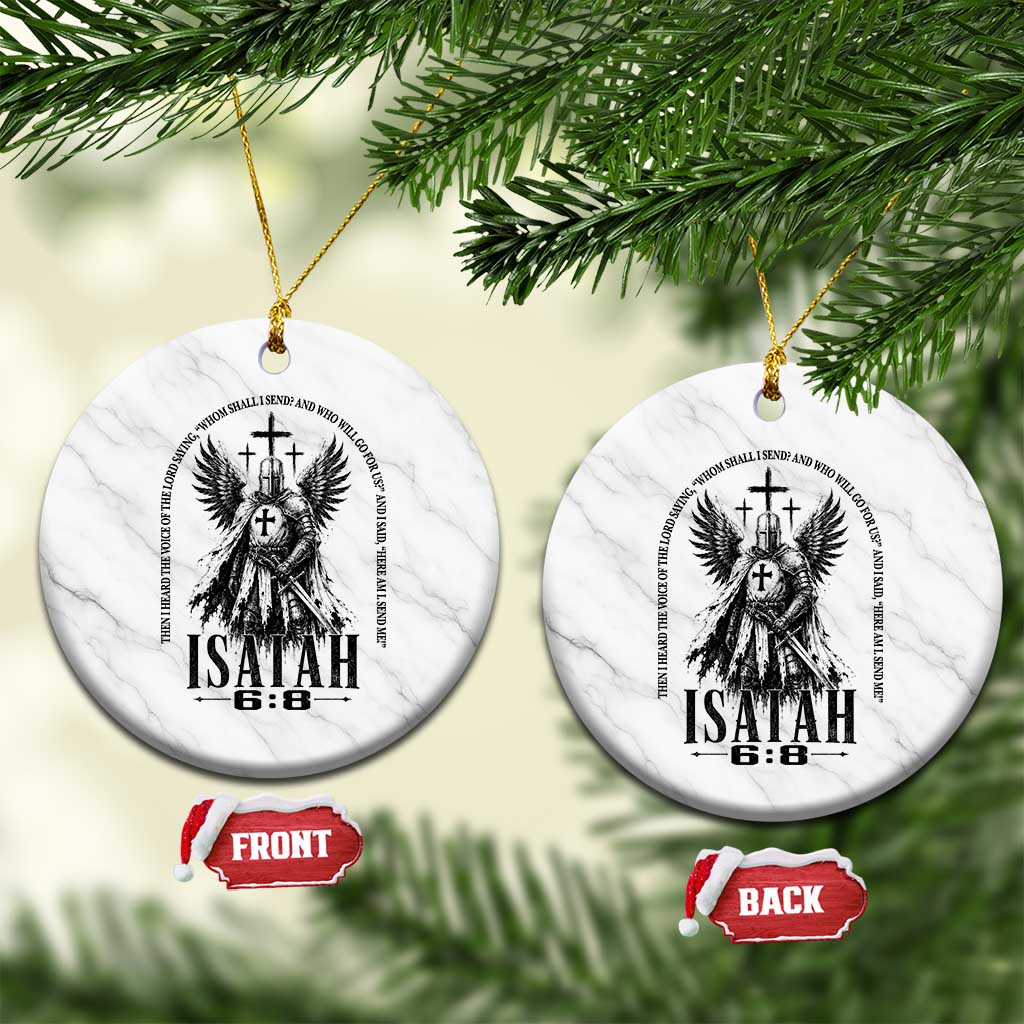 Here Am I Send Me Isaiah 6 8 Catholic Knight Templar Crusader Faith Ceramic Ornament TS10 1pc White Marble Print Your Wear