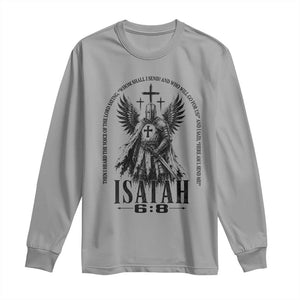 Here Am I Send Me Isaiah 6 8 Catholic Knight Templar Crusader Faith Long Sleeve Shirt TS10 Sport Gray Print Your Wear