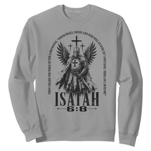 Here Am I Send Me Isaiah 6 8 Catholic Knight Templar Crusader Faith Sweatshirt TS10 Sport Gray Print Your Wear