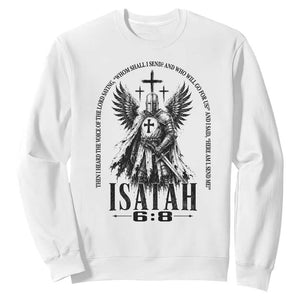 Here Am I Send Me Isaiah 6 8 Catholic Knight Templar Crusader Faith Sweatshirt TS10 White Print Your Wear