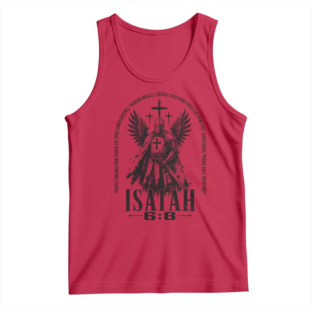 Here Am I Send Me Isaiah 6 8 Catholic Knight Templar Crusader Faith Tank Top TS10 Red Print Your Wear