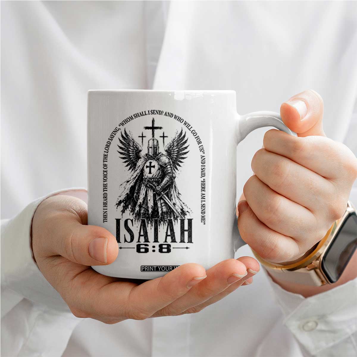 Here Am I Send Me Isaiah 6 8 Catholic Knight Templar Crusader Faith Coffee Mug TS10 Print Your Wear
