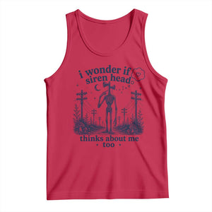 Funny Siren Head Tank Top I Wonder If Siren Head Thinks About Me Too Weirdcore Cryptid Lovers TS10 Red Print Your Wear