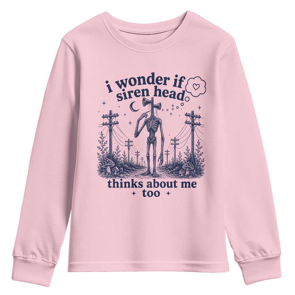 Funny Siren Head Youth Sweatshirt I Wonder If Siren Head Thinks About Me Too Weirdcore Cryptid Lovers TS10 Light Pink Print Your Wear