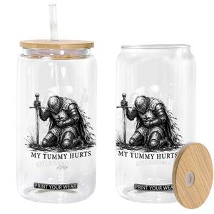 Tummy Hurts Funny Medieval Knight Glass Can Dark Fantasy Meme TS10 Print Your Wear