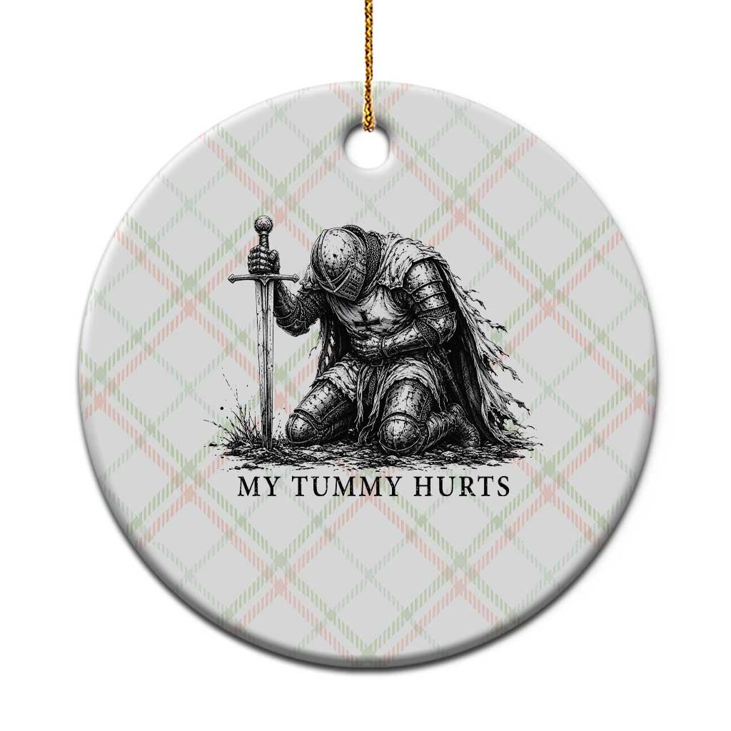 Tummy Hurts Funny Medieval Knight Ceramic Ornament Dark Fantasy Meme TS10 1pc Christmas Plaid Print Your Wear