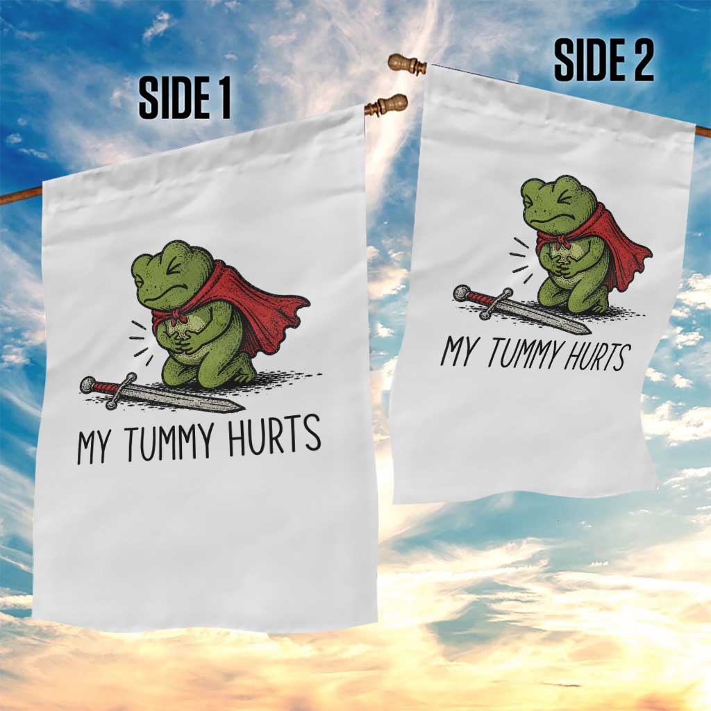 Tummy Hurts Funny Medieval Frog Garden Flag Dark Fantasy Meme TS10 Print Your Wear