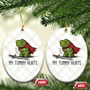 Tummy Hurts Funny Medieval Frog Ceramic Ornament Dark Fantasy Meme TS10 Print Your Wear
