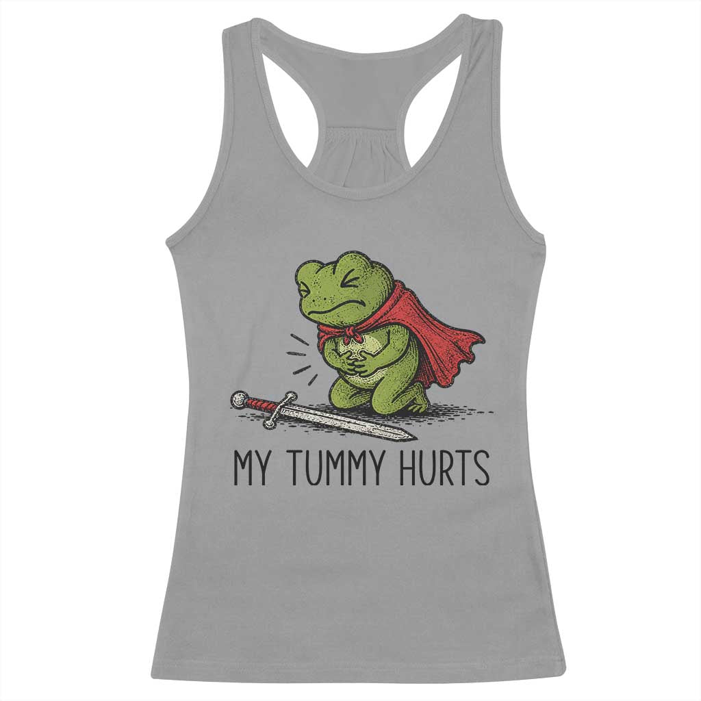 Tummy Hurts Funny Medieval Frog Racerback Tank Top Dark Fantasy Meme TS10 Sport Gray Print Your Wear
