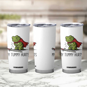 Tummy Hurts Funny Medieval Frog Tumbler Cup Dark Fantasy Meme TS10 Print Your Wear