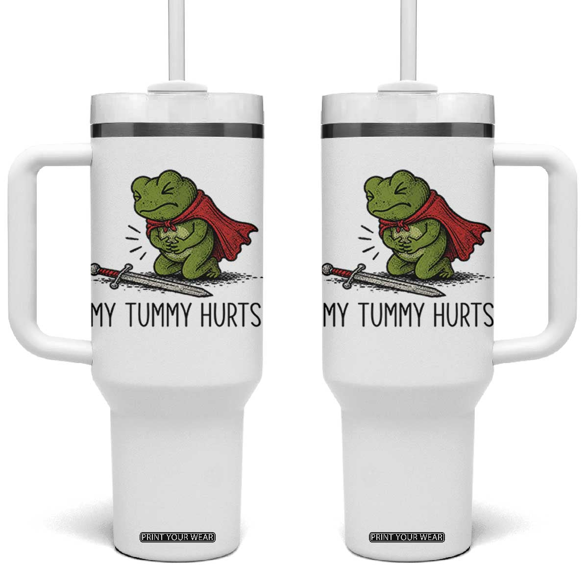 Tummy Hurts Funny Medieval Frog Tumbler With Handle Dark Fantasy Meme TS10 One Size: 40 oz White Print Your Wear