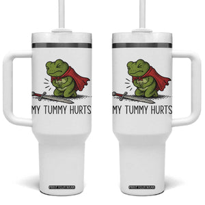 Tummy Hurts Funny Medieval Frog Tumbler With Handle Dark Fantasy Meme TS10 One Size: 40 oz White Print Your Wear