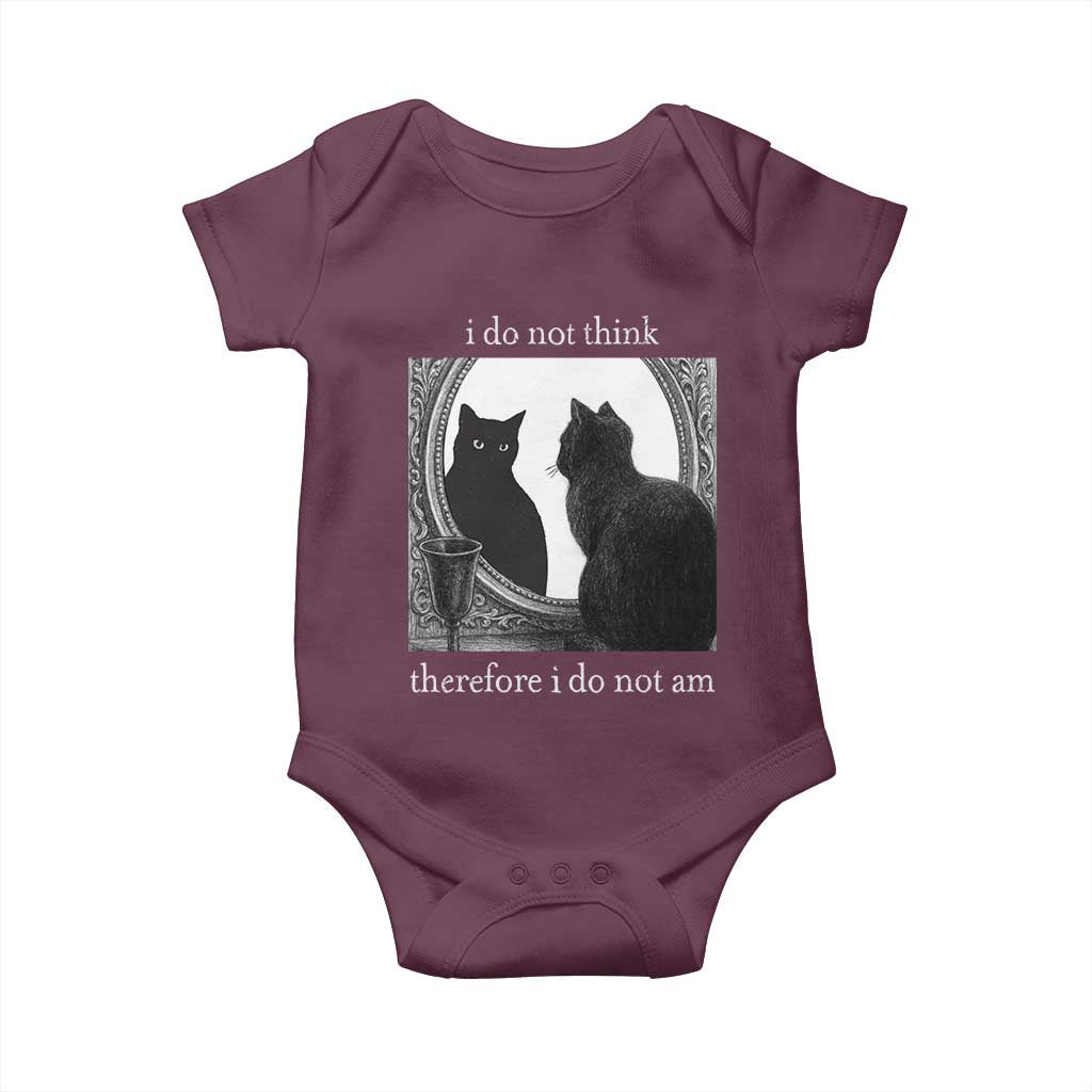 Funny Cat Baby Onesie I Do Not Think Therefore I Do Not Am Goth Emo Grunge Witchy TS10 Maroon Print Your Wear