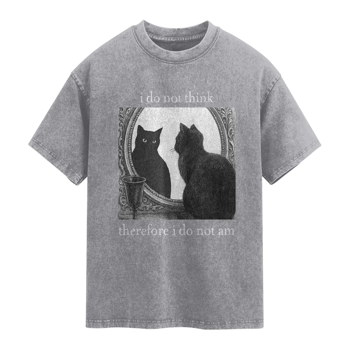 Funny Cat Washed Cotton T-Shirt I Do Not Think Therefore I Do Not Am Goth Emo Grunge Witchy TS10 Slate Gray Print Your Wear