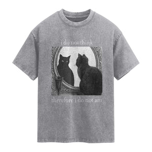 Funny Cat Washed Cotton T-Shirt I Do Not Think Therefore I Do Not Am Goth Emo Grunge Witchy TS10 Slate Gray Print Your Wear