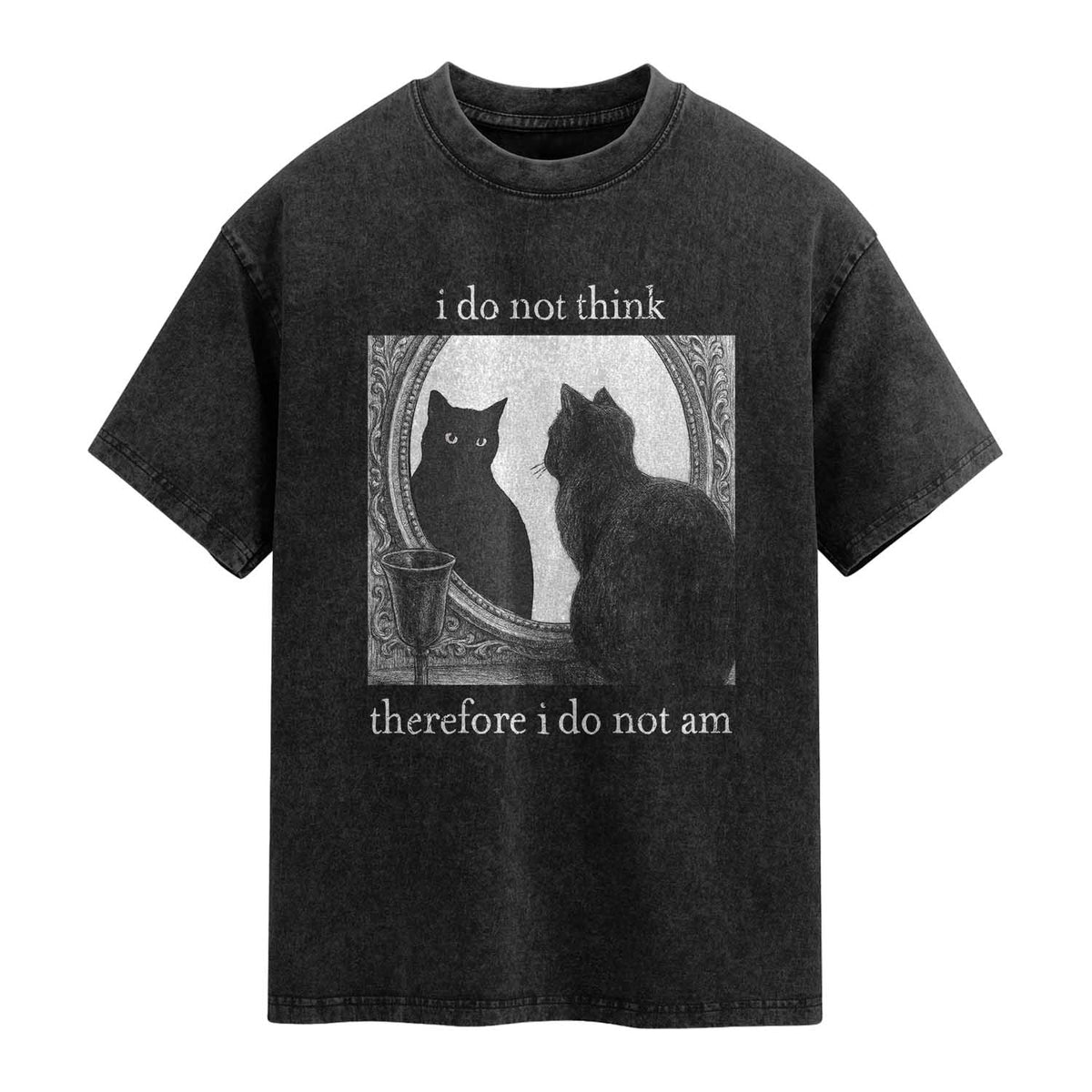 Funny Cat Washed Cotton T-Shirt I Do Not Think Therefore I Do Not Am Goth Emo Grunge Witchy TS10 Black Print Your Wear