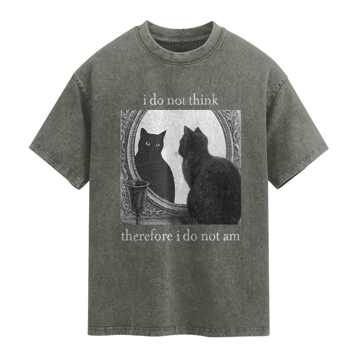 Funny Cat Washed Cotton T-Shirt I Do Not Think Therefore I Do Not Am Goth Emo Grunge Witchy TS10 Olive Green Print Your Wear