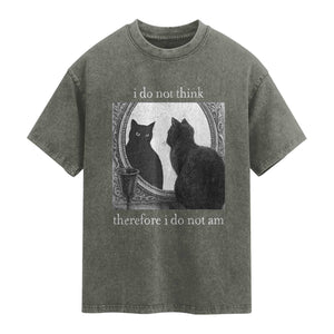 Funny Cat Washed Cotton T-Shirt I Do Not Think Therefore I Do Not Am Goth Emo Grunge Witchy TS10 Olive Green Print Your Wear
