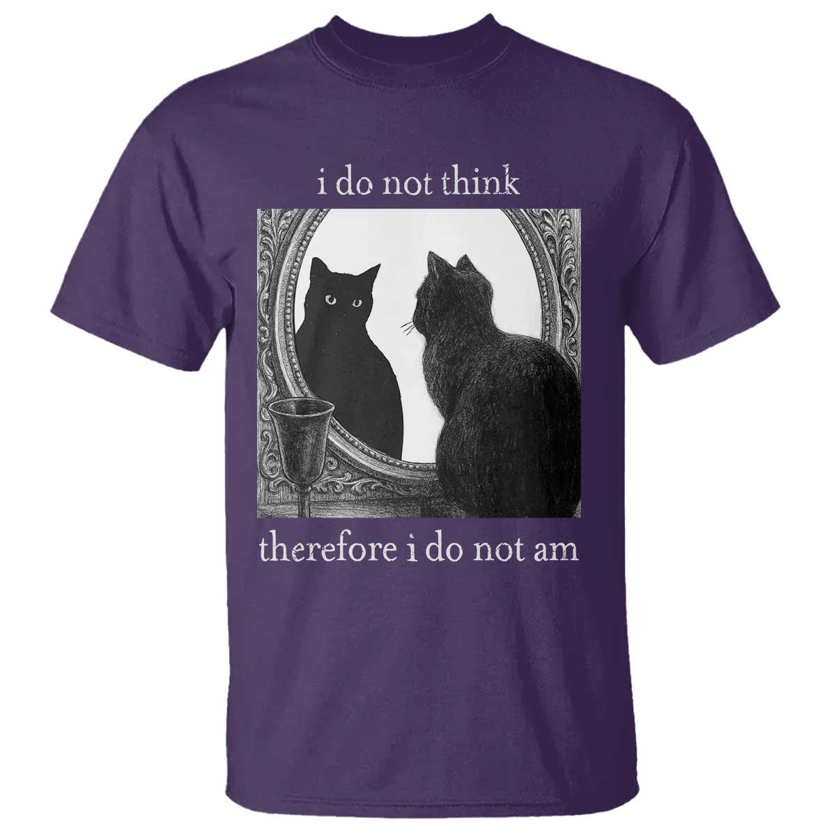 Funny Cat T Shirt I Do Not Think Therefore I Do Not Am Goth Emo Grunge Witchy TS10 Purple Print Your Wear