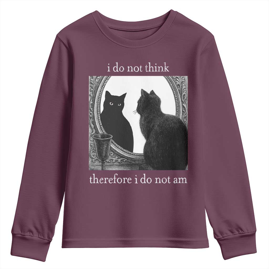 Funny Cat Youth Sweatshirt I Do Not Think Therefore I Do Not Am Goth Emo Grunge Witchy TS10 Maroon Print Your Wear