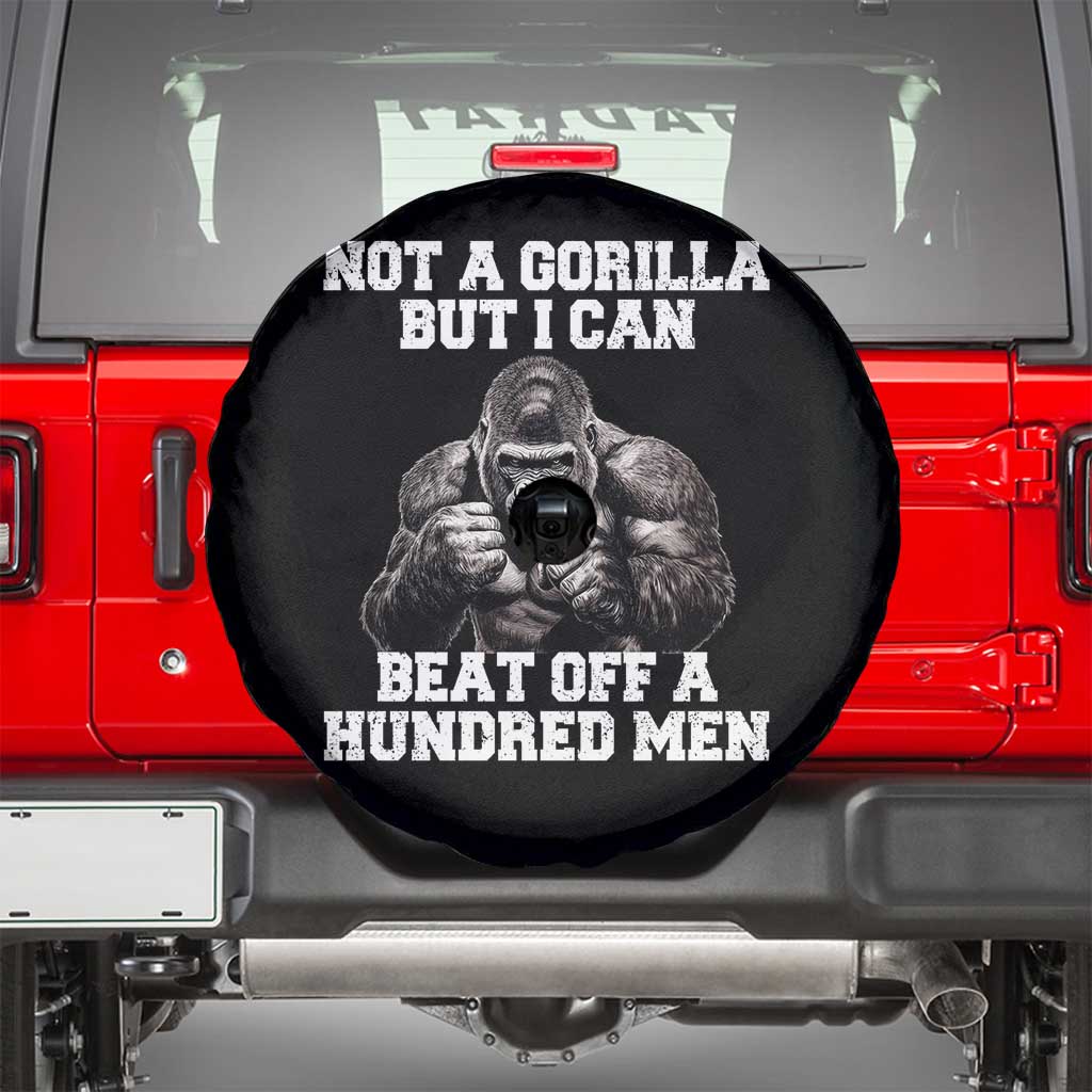 Funny Internet Meme Spare Tire Cover Not A Gorilla But I Can Beat Off 100 Men TS10 Black Print Your Wear