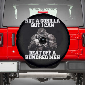 Funny Internet Meme Spare Tire Cover Not A Gorilla But I Can Beat Off 100 Men TS10 Black Print Your Wear