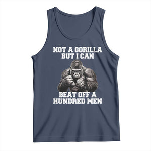 Funny Internet Meme Tank Top Not A Gorilla But I Can Beat Off 100 Men TS10 Navy Print Your Wear