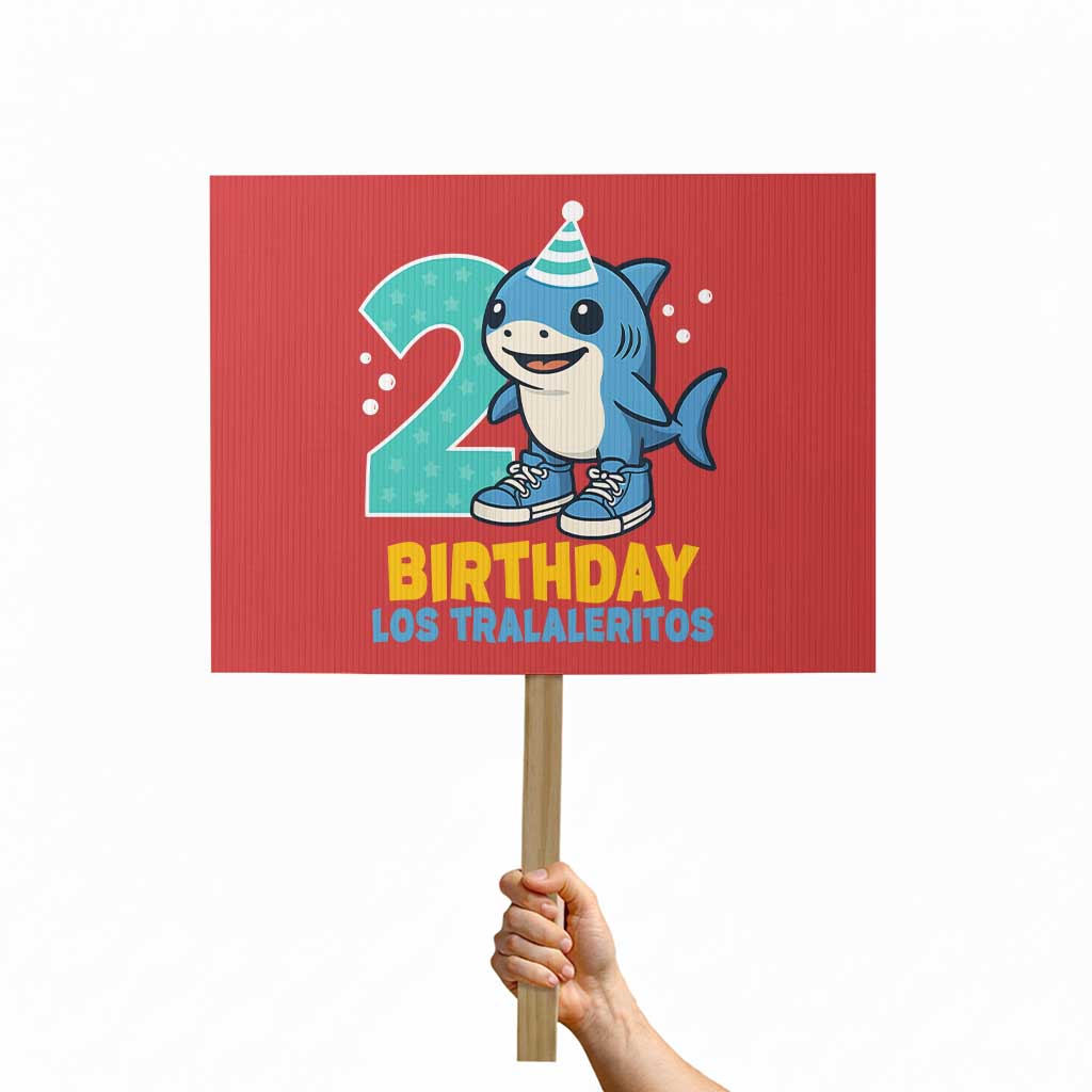 2 Years Old Birthday Brainrot Protest Sign Funny Tralalero Tralala Los Tralaleritos Meme Shark TS10 Horizontal 18