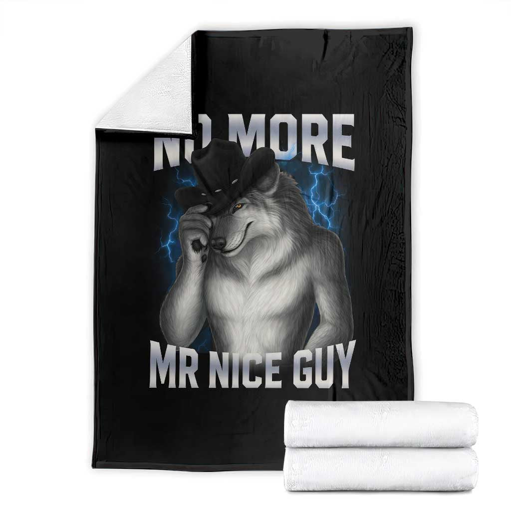 Funny Alpha Wolf Throw Blanket No More Mr Nice Guy Unhinged Brainrot Meme Vintage Bootleg TS10 Black Print Your Wear