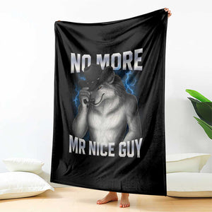 Funny Alpha Wolf Throw Blanket No More Mr Nice Guy Unhinged Brainrot Meme Vintage Bootleg TS10 Print Your Wear