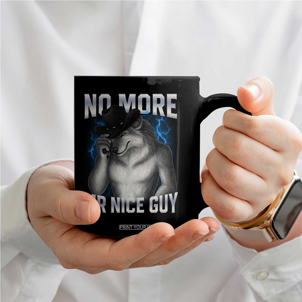 Funny Alpha Wolf Coffee Mug No More Mr Nice Guy Unhinged Brainrot Meme Vintage Bootleg TS10 Print Your Wear