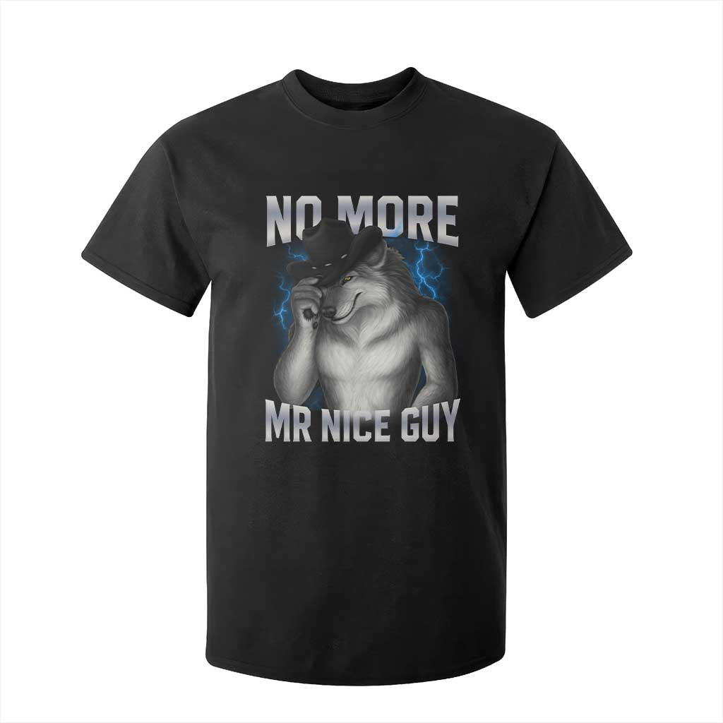 Funny Alpha Wolf T Shirt For Kid No More Mr Nice Guy Unhinged Brainrot Meme Vintage Bootleg TS10 Black Print Your Wear