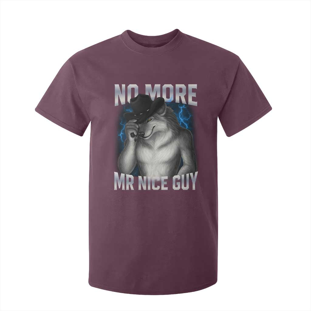 Funny Alpha Wolf T Shirt For Kid No More Mr Nice Guy Unhinged Brainrot Meme Vintage Bootleg TS10 Maroon Print Your Wear