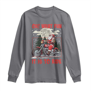 Motorcycle Biker Santa Christmas Long Sleeve Shirt Oh What Fun It is To Ride TS10 Charcoal Print Your Wear