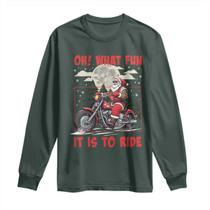 Motorcycle Biker Santa Christmas Long Sleeve Shirt Oh What Fun It is To Ride TS10 Dark Forest Green Print Your Wear