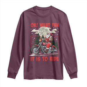 Motorcycle Biker Santa Christmas Long Sleeve Shirt Oh What Fun It is To Ride TS10 Maroon Print Your Wear