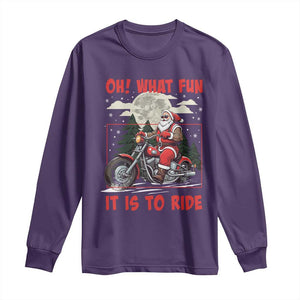 Motorcycle Biker Santa Christmas Long Sleeve Shirt Oh What Fun It is To Ride TS10 Purple Print Your Wear