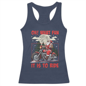 Motorcycle Biker Santa Christmas Racerback Tank Top Oh What Fun It is To Ride TS10 Navy Print Your Wear