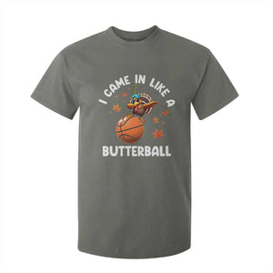 Thanksgiving Turkey Basketball Player T Shirt For Kid I Came In Like A Butterball TS10 Military Green Print Your Wear