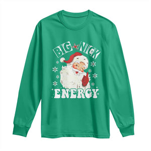 Christmas Santa Long Sleeve Shirt Big Nick Energy TS10 Irish Green Print Your Wear