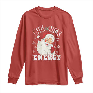 Christmas Santa Long Sleeve Shirt Big Nick Energy TS10 Red Print Your Wear